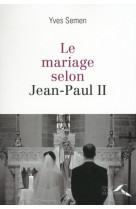 Le mariage selon jean-paul ii