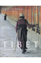 Tibet d oubli et de memoire