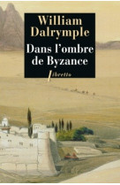 Dans l'ombre de byzance