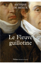 Le fleuve guillotine