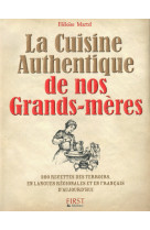 Cuisine authentique de nos grands-mères