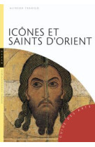 Icônes et saints d'orient