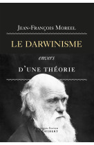 Le darwinisme, envers d'une théorie