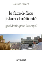 Le face à face islam-chrétienté