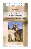 Les moines en occident, tome 6