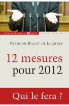 12 mesures pour 2012