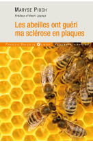 Les abeilles ont guéri ma sclérose en plaques