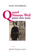 Quand simone weil passa chez nous