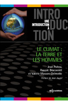 Climat, la terre et les hommes (le)