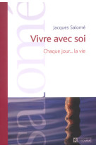 Vivre avec soi