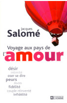 Voyage aux pays de l'amour