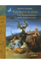 Trois figures du diable a la renaissance