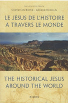 Jesus de l'histoire a travers le monde (le)