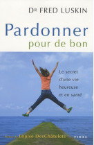 Pardonner pour de bon