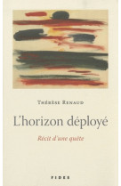 Horizon deploye (l') recit d'une quete