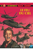 Buck danny - tome 43 - le feu du ciel