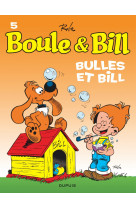 Boule et bill - tome 5 - bulles et bill