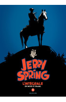 Jerry spring - l'intégrale - tome 1 - jerry spring - l'intégrale - tome 1