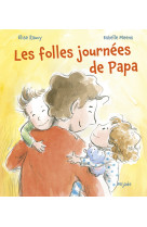 Folles journées de papa (les)