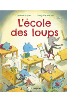 école des loups (l')