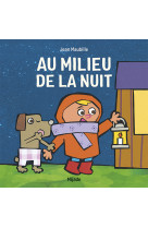 Au milieu de la nuit