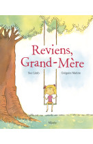 Reviens, grand-mère