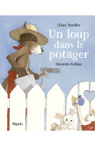 Loup dans le potager (un)