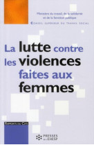 La lutte contre les violences faites aux femmes