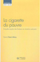 La cigarette du pauvre