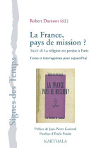 La france, pays de mission ? - textes et interrogations pour aujourd'hui