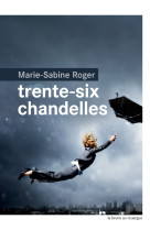 Trente-six chandelles