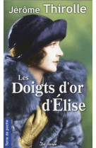 Doigts d'or d'elise (les)