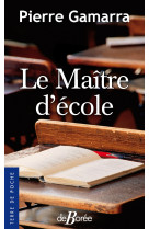 Maitre d'ecole (le)