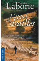 Appel des drailles (l')