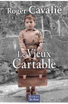 Vieux cartable (le)