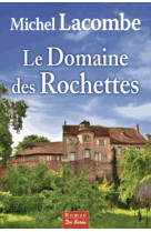 Domaine des rochettes (le)