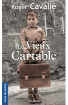 Vieux cartable (le)