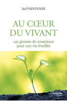 Au coeur du vivant