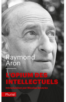 L'opium des intellectuels