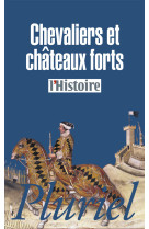 Chevaliers et châteaux forts