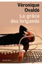 La grâce des brigands