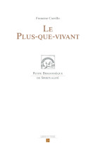 Le plus-que-vivant