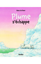 Plume s'echappe