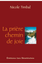 La prière, chemin de joie