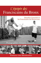 L’épopée des franciscains du bronx