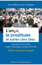 L’ange, la prostituée et autres clins dieu