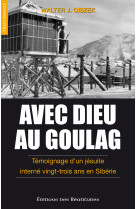 Avec dieu au goulag