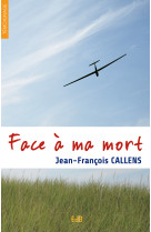 Face à ma mort