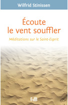 Ecoute le vent souffler