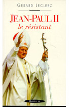 Jean paul ii le résistant